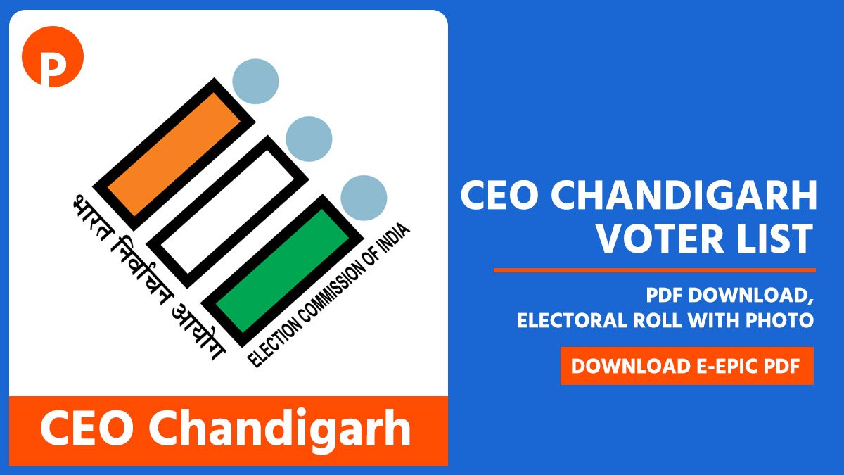CEO Chandigarh Voter List 2026 PDF Download ID Card, Electoral Roll with Photo, Check Name @ceochandigarh.gov.in