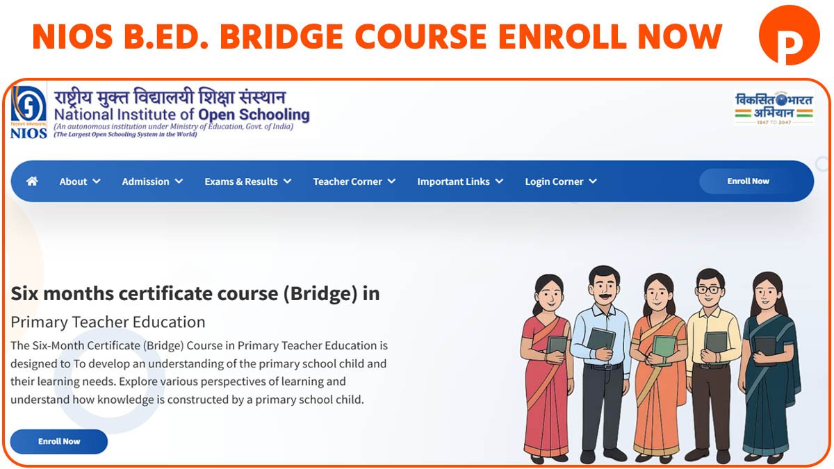 NIOS B.Ed. Bridge Course, Enroll Now, Registration Process, Fee Details