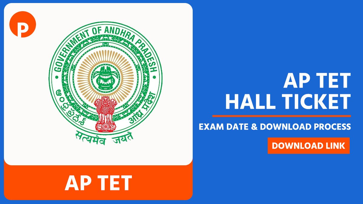 AP TET Hall Ticket 2025 Download at tet2dsc.apcfss.in, Exam Date