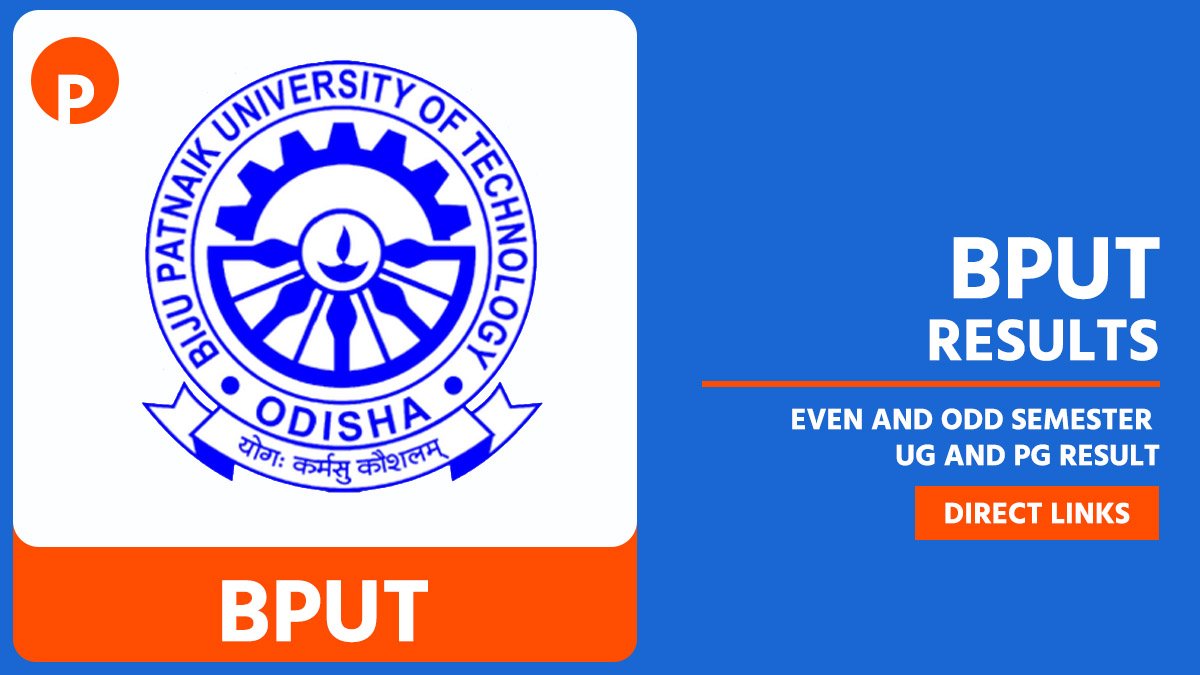 BPUT Result 2025 at bput.ac.in, Odd Semester UG and PG Result – Direct Link to Download