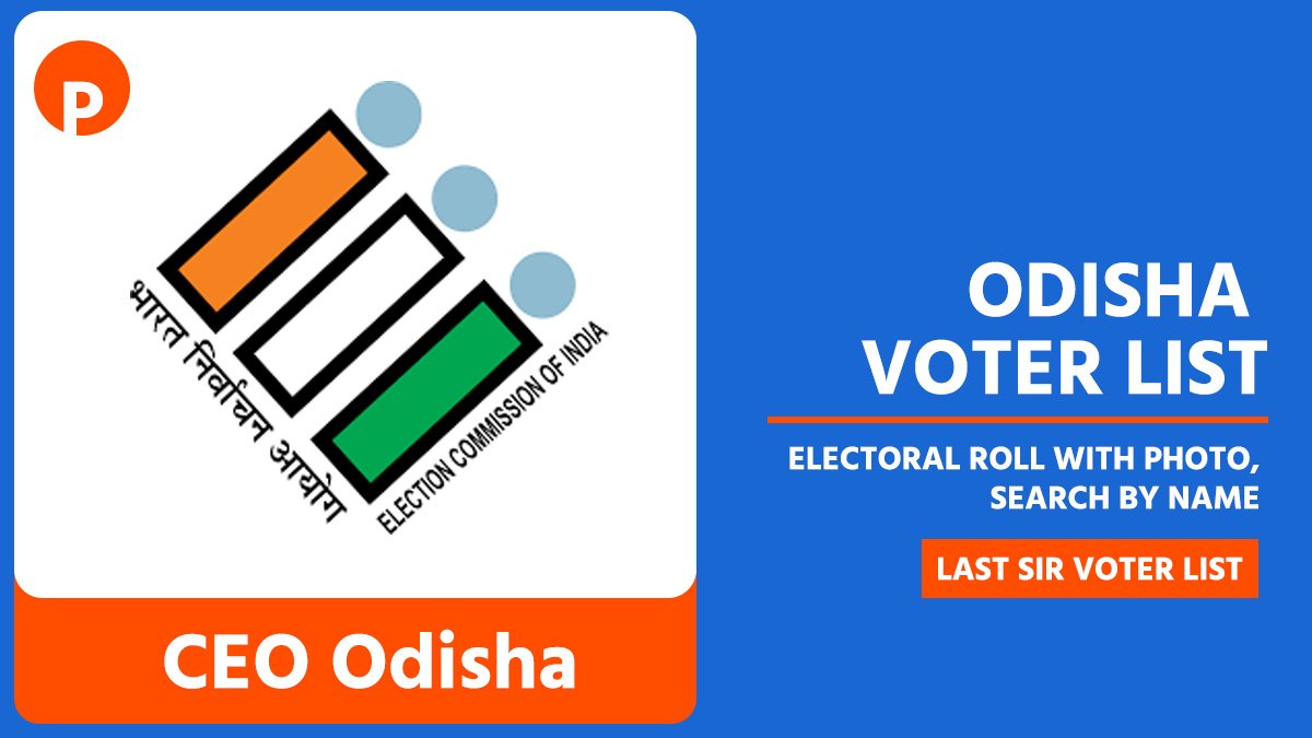 CEO Odisha Voter List 2026 PDF Download, Electoral Roll with Photo, Search by Name @ceoodisha.nic.in