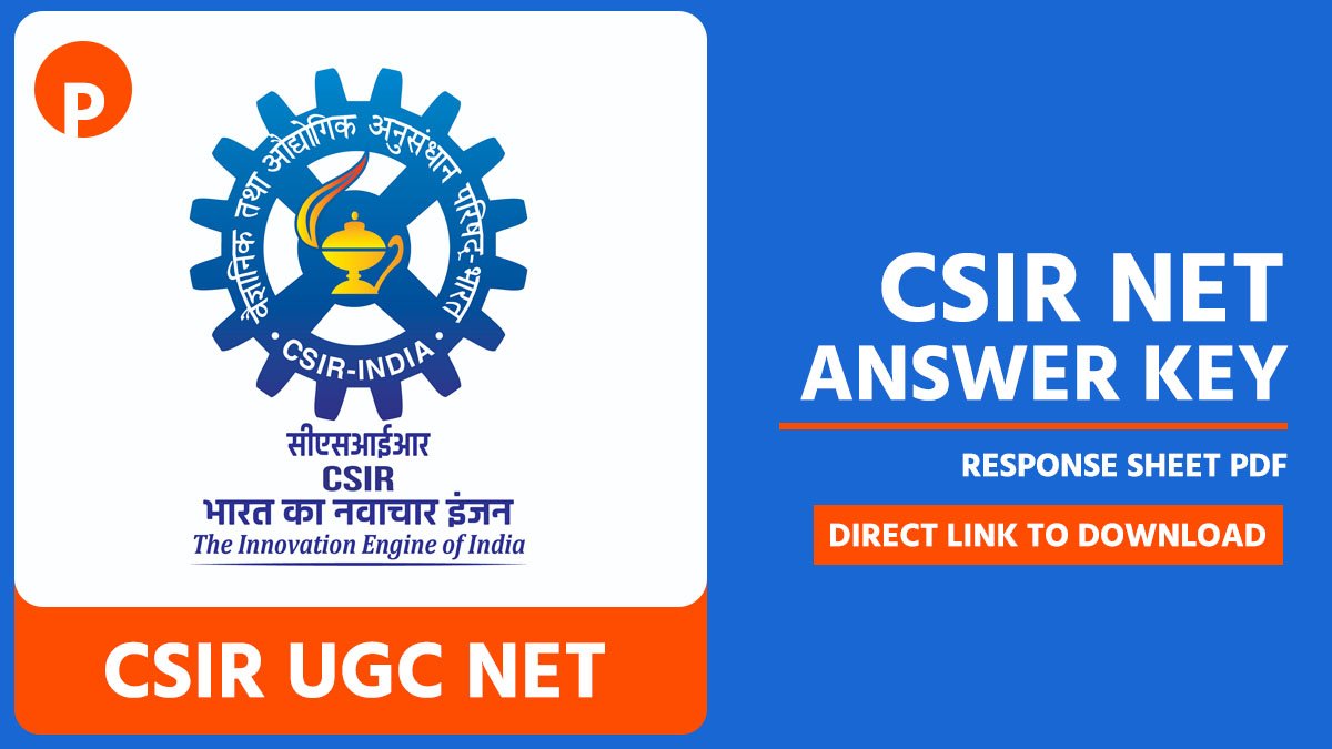 CSIR NET December 2025 Answer Key, Response Sheet PDF & Raise Objection