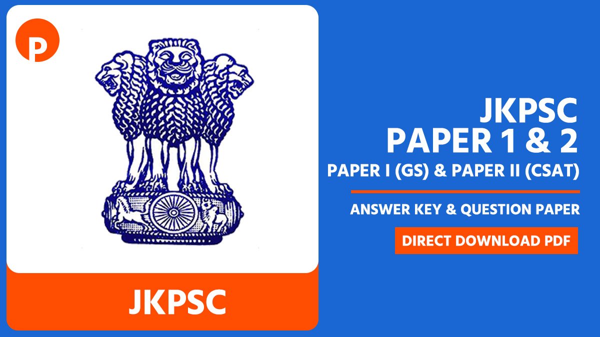 JKPSC Prelims Answer Key & Question Paper 2025, General Studies (GS) Paper 1 and 2 PDF
