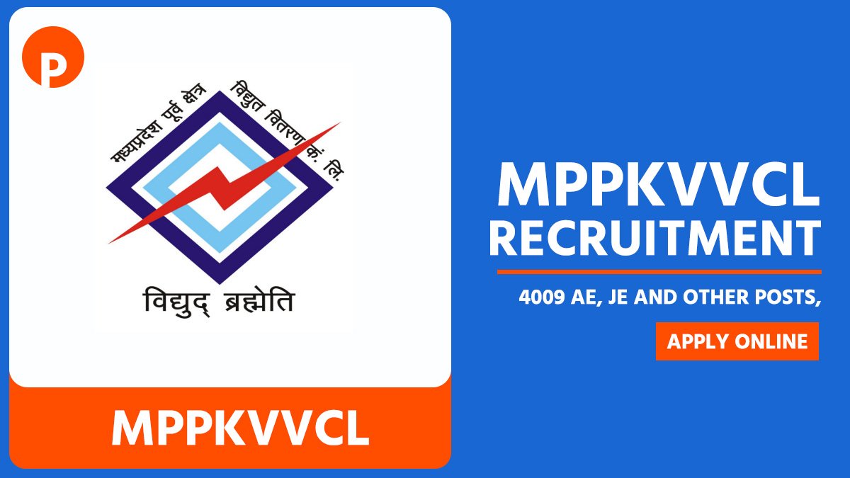 MPPKVVCL Recruitment 2025, Apply Online for 4009 AE, JE Posts,