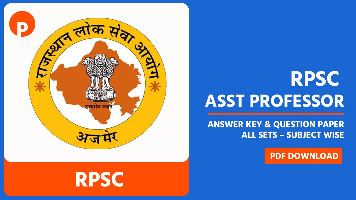 RPSC Assistant Professor Answer Key & Question Paper 2025, Response Sheet PDF & Raise Objection at rpsc.rajasthan.gov.in