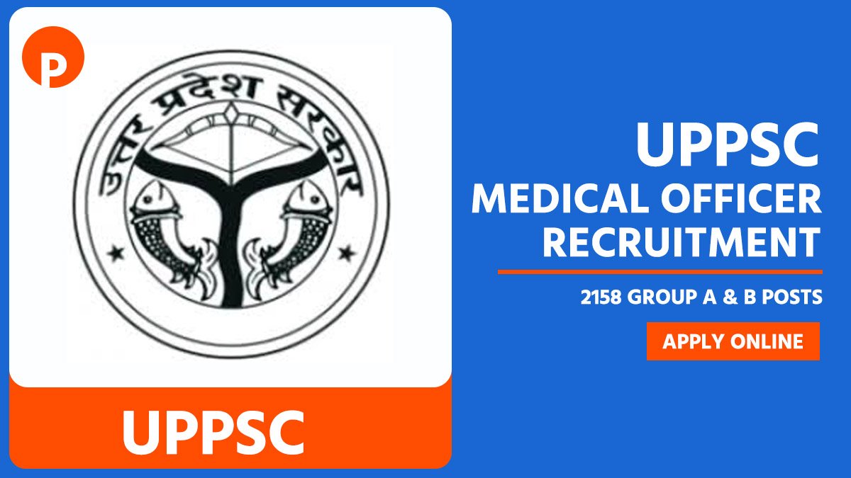 UPPSC Medical Officer Recruitment 2026, 2158 Dental Surgeon, Veterinary Officer and Other Posts Apply Online