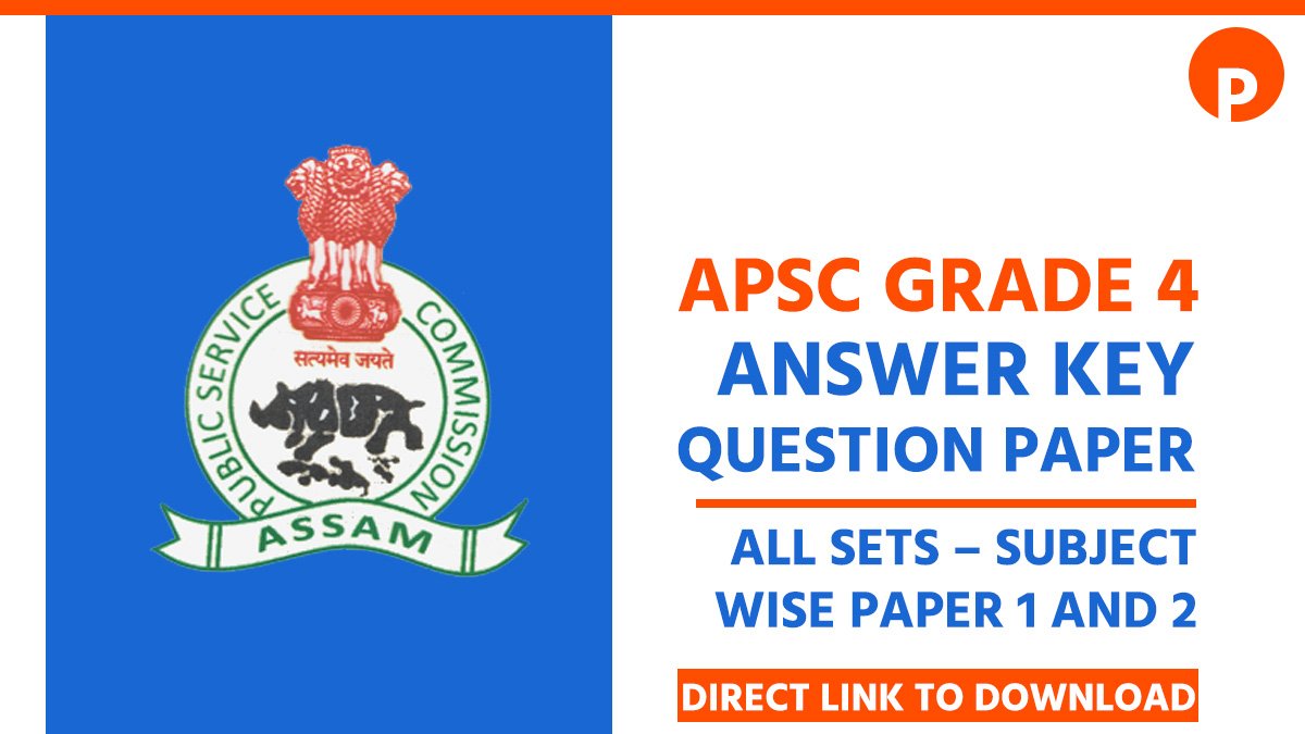APSC Grade 4 Answer Key & Question Paper 2026 (4 January) OUT!, All Sets – Subject Wise Paper 1 and 2 PDF Download