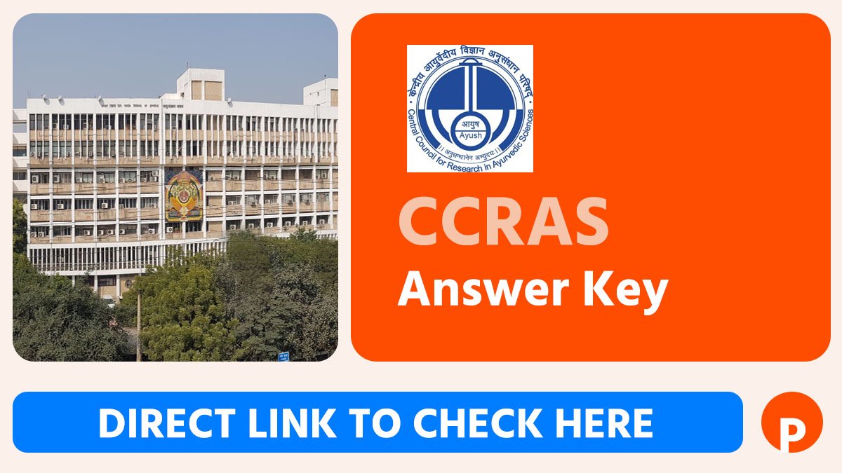 CCRAS Answer Key 2026, Download Group A, B & C Response Sheet PDF & Objection Link – Direct Link to Download