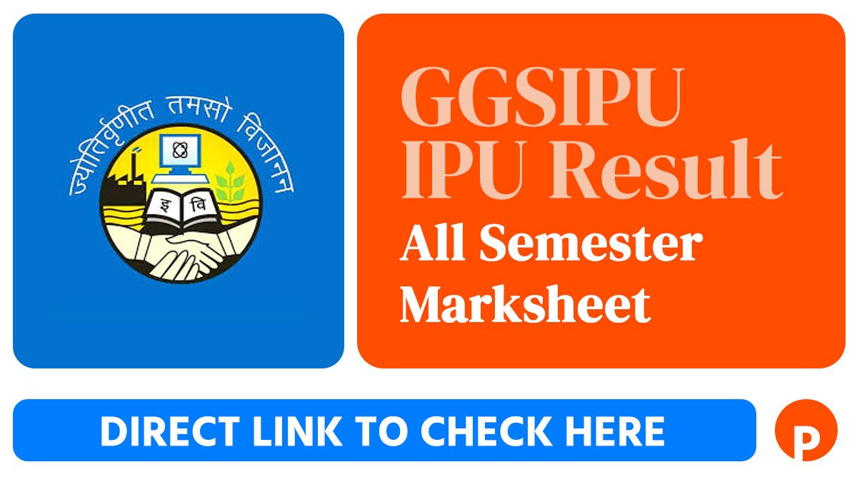 GGSIPU Result 2026 @ggsipu.ac.in, IPU 1st, 3rd, 5th, 7th, 9th Semester Result – Direct Link to Download