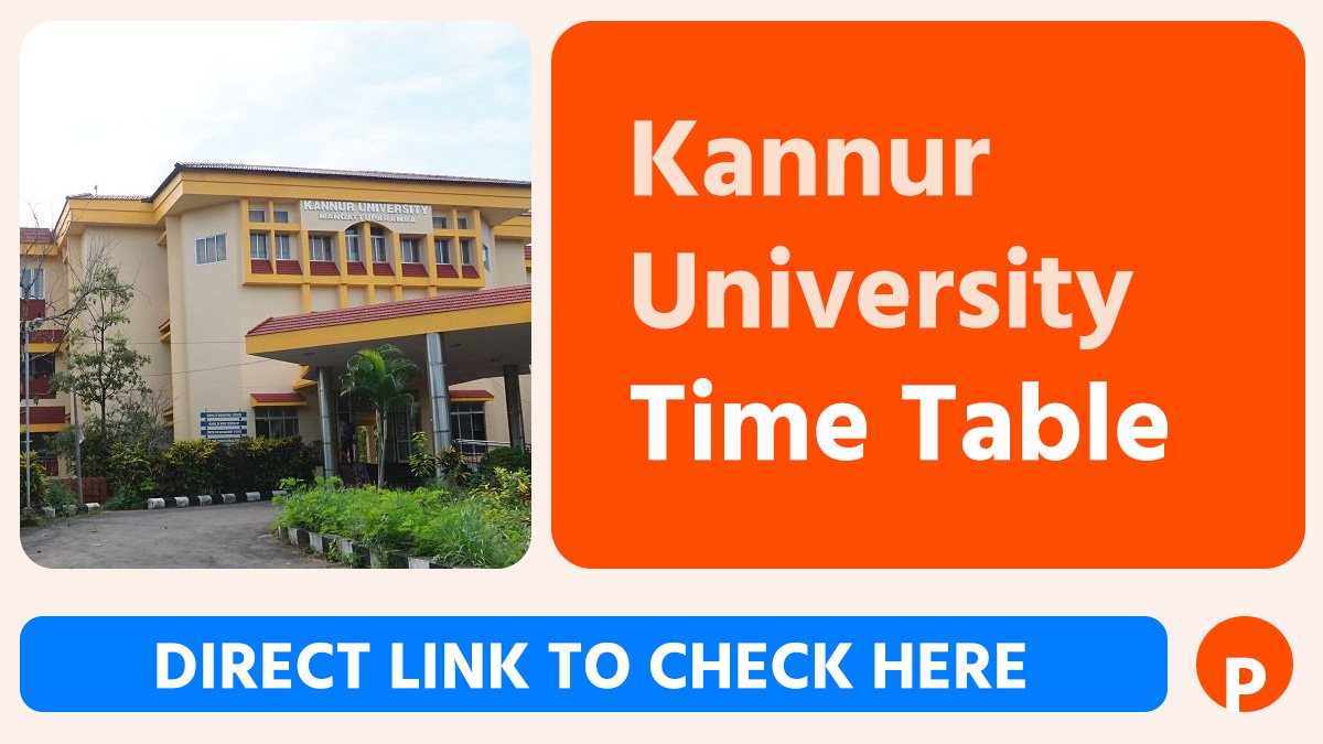 Kannur University Time Table 2026 PDF @ kannuruniversity.ac.in, B.Sc, BBA, BCA, M.Ed and M.Com - Direct Link to Download
