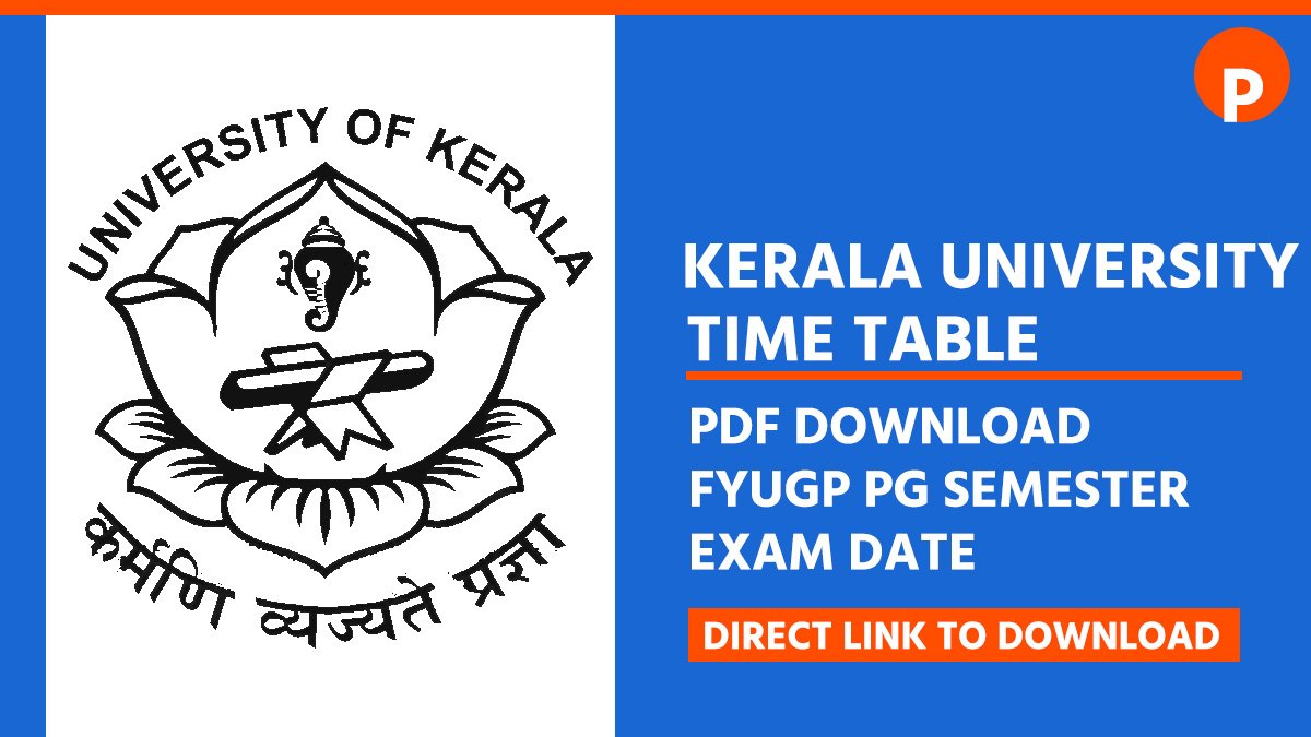 Kerala University Time Table 2026 PDF Download, FYUGP PG Semester Exam Date @ keralauniversity.ac.in,