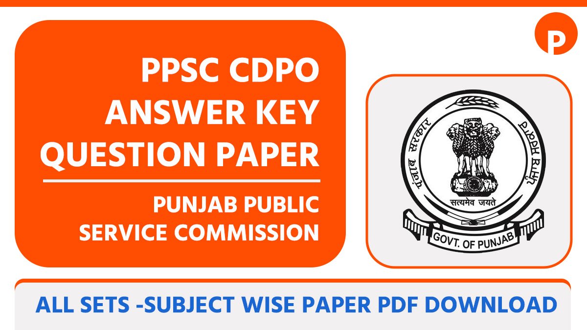 PPSC CDPO Answer Key & Question Paper 2026 (Official), Response Sheet PDF & Raise Objection – Direct Download Link